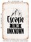 DECORATIVE METAL SIGN - Escape to the Unknown - 2 - Vintage Rusty Look